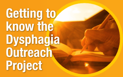 Getting to know the Dysphagia Outreach Project