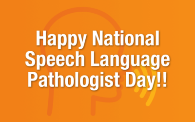 Happy National Speech Language Pathologist Day!!